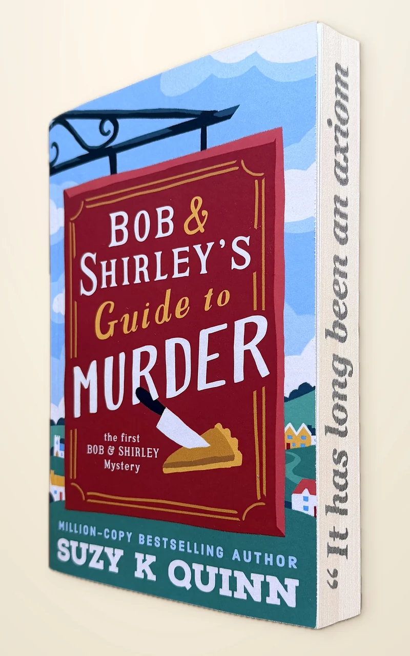 Bob and Shirley's Guide to Murder special edition paperback, with It has long been an axiom printed along the page edges